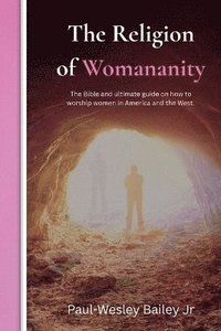 bokomslag Religion of Womananity