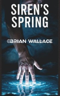 bokomslag Siren's Spring