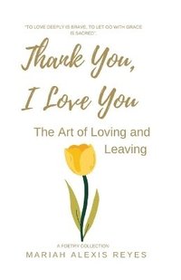 bokomslag Thank You, I Love You