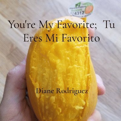 You're My Favorite: Tu Eres Mi Favorito: Tu Eres Mi Favorito: Tu Eres Mi Favorito: Tu Eres Mi Favorito