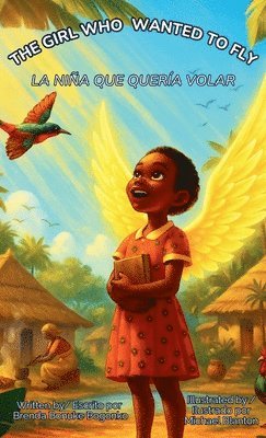 Girl Who Wanted to Fly / La Niña que Quería Volar