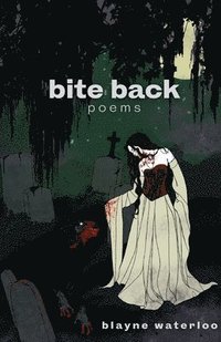 bokomslag Bite Back