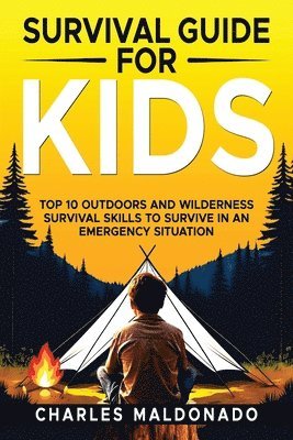 Charles Maldonado - Survival Guide For Kids, Häftad