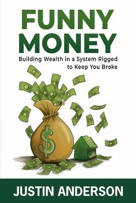 Justin Anderson - Funny Money, Häftad