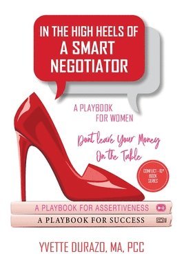 Yvette Durazo - In the High Heels of a Smart Negotiator, Häftad