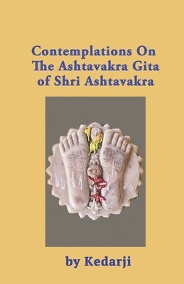 bokomslag Contemplations On the Ashtavakra Gita of Shri Ashtavakra