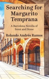 bokomslag Searching for Margarito Temprana