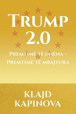 bokomslag TRUMP 2.0 Premtime të dhëna - Premtime të mbajtura