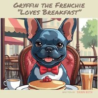 bokomslag Adventures of Gryffin the Frenchie