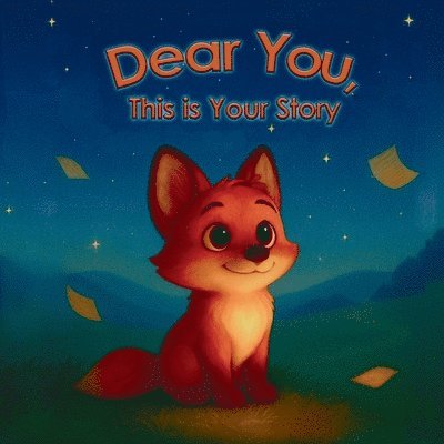 Celia Wright - Dear You, This Is Your Story, Häftad