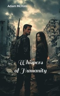 bokomslag Whispers of Humanity