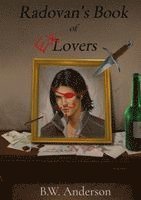 B W Anderson, B. W. Anderson, B.W. Anderson - Radovan's Book of Ex-Lovers, Häftad
