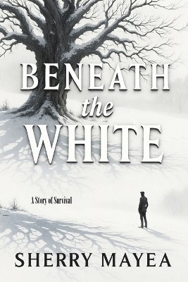 bokomslag Beneath the White