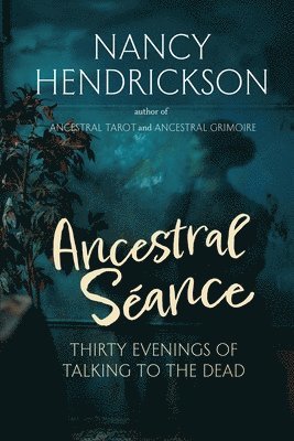 Ancestral Séance
