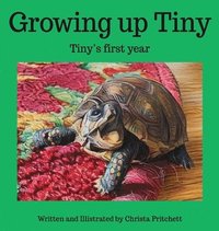 bokomslag Growing up Tiny. Tiny's First Year