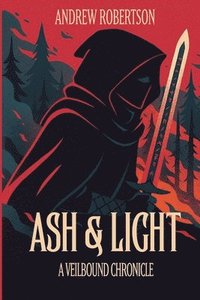 bokomslag Ash & Light