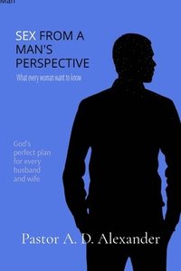 bokomslag Sex from a man's prespective