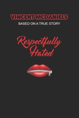 Vincent McDaniels, Neena Love - Respectfully Hated, Häftad