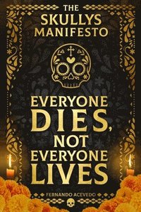 bokomslag The Skullys Manifesto
