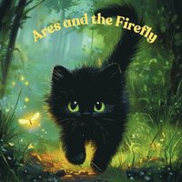 bokomslag Ares and the firefly