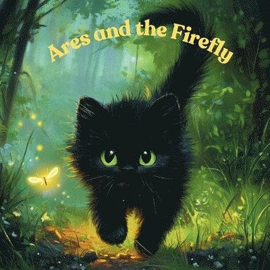 bokomslag Ares and the firefly