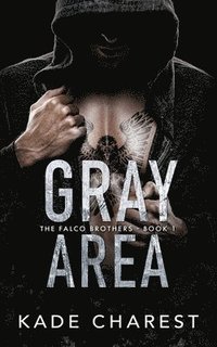 bokomslag Gray Area: The Falco Brothers Book 1