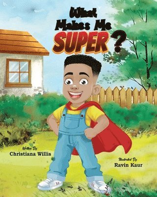 What Makes Me Super?