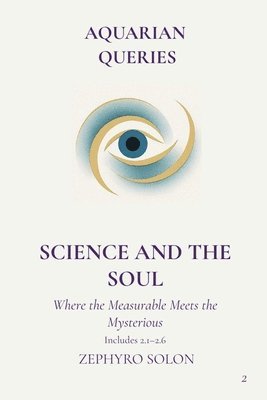 Zephyro Solon, Charles McLean - Part 2 - Science and the Soul, Häftad