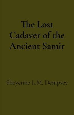 bokomslag Lost Cadaver of the Ancient Samir