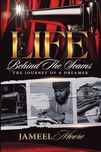bokomslag Beyond The Seams: The Journey Of A Dreamer: The Journey Of A Dreamer