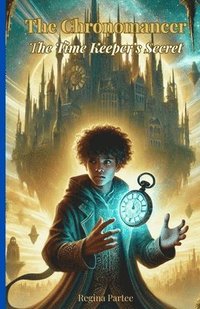 bokomslag Chronomancer