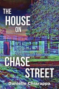 bokomslag The House on Chase Street