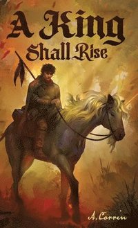 bokomslag King Shall Rise
