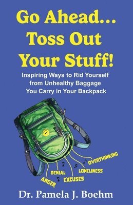 bokomslag Go Ahead...Toss Out Your Stuff!