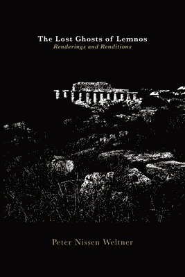 bokomslag The Lost Ghosts of Lemnos