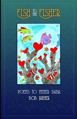 Robert Jaeger - Fish to the Fisher, Häftad