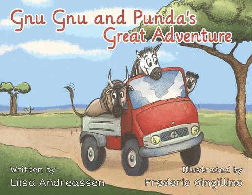 Gnu-Gnu and Punda's Great Adventure