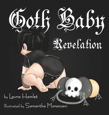 Laura Hamlet - Goth Baby, Inbunden
