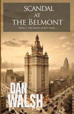 Dan Walsh - Scandal At The Belmont, Häftad