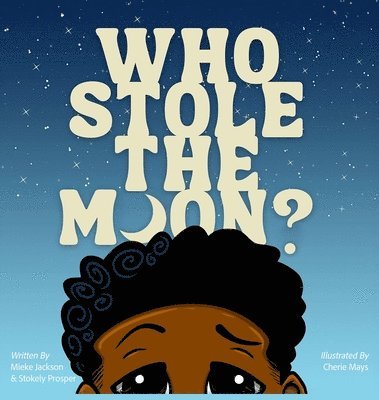 Who Stole The Moon?
