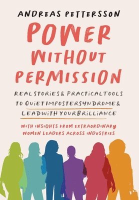 Andreas Pettersson - Power Without Permission, Inbunden