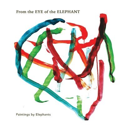 Galen Garwood - From the Eye of the Elephant, Häftad