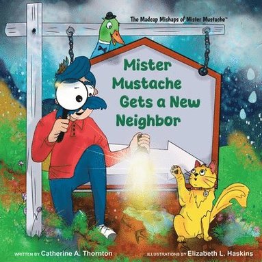 bokomslag Mister Mustache Gets A New Neighbor