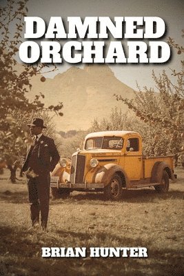 Brian Hunter - Damned Orchard, Häftad