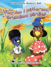 bokomslag Why Am I Different-Grandma Birdie?