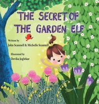 bokomslag The Secret of the Garden Elf