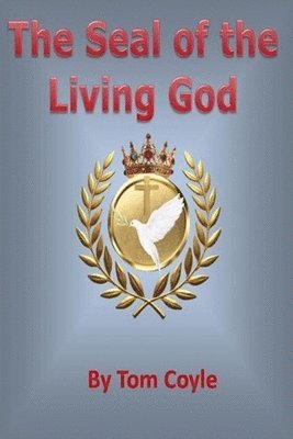bokomslag The Seal of the Living God