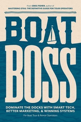 Greg Fisher - Boat Boss, Häftad