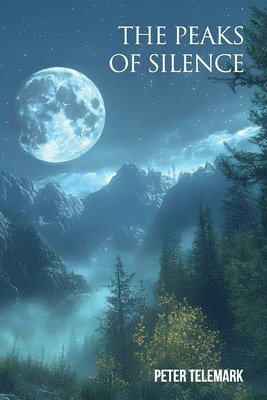 Peaks of Silence