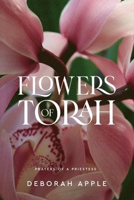 Apple - Flowers of Torah, 3rd edition, Häftad